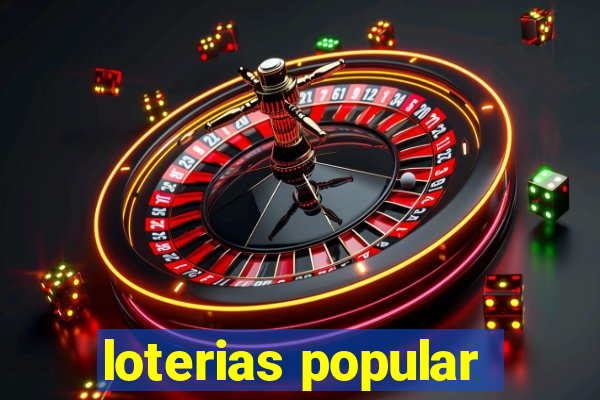 loterias popular